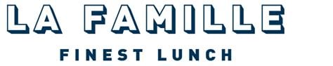 LA FAMILLE - Finest Lunch - EuraTechnologies à Lille